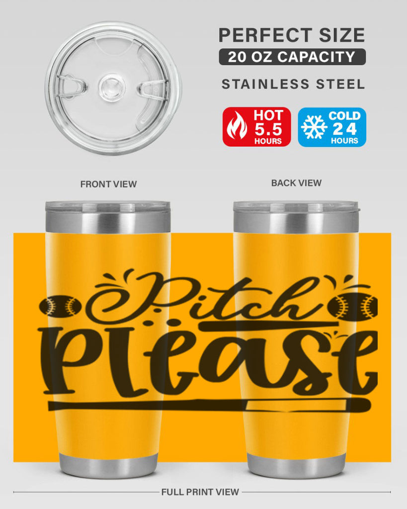 Pitch Please 2209#- baseball- Tumbler