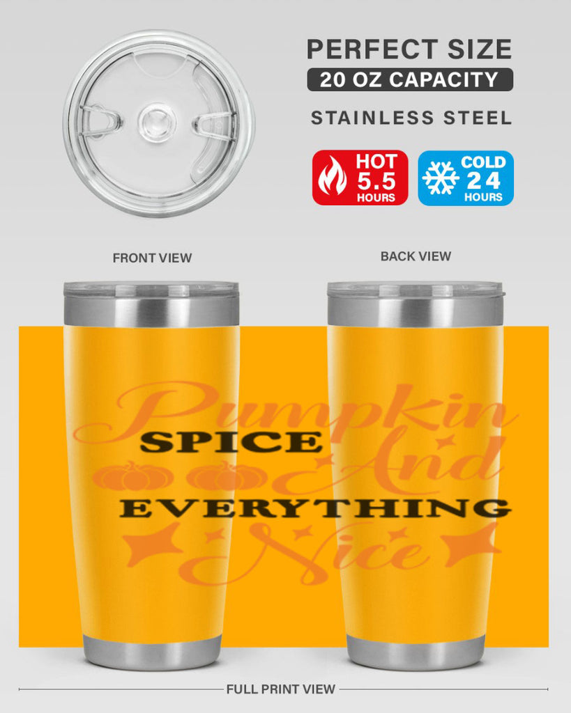 Pumpkin Spice And Everything Nice 541#- fall- Tumbler