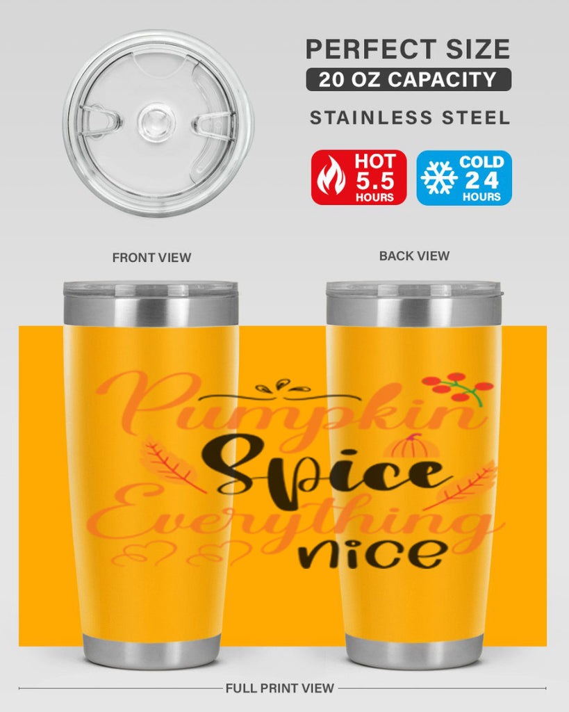 Pumpkin Spice Everything Nice 543#- fall- Tumbler