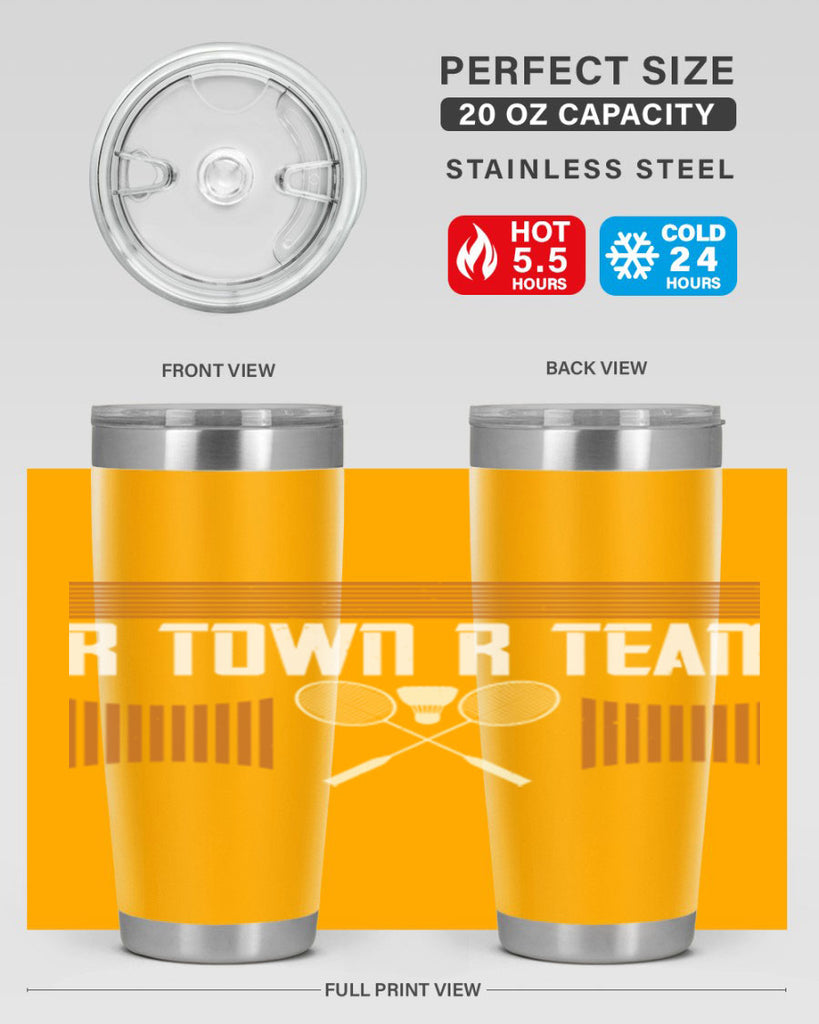 R Town R Team 1912#- badminton- Tumbler