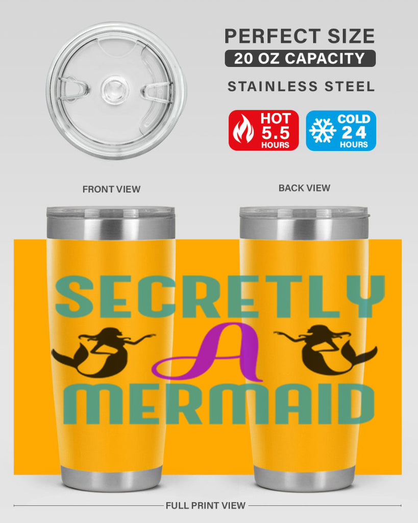 Secretly A Mermaid 578#- mermaid- Tumbler
