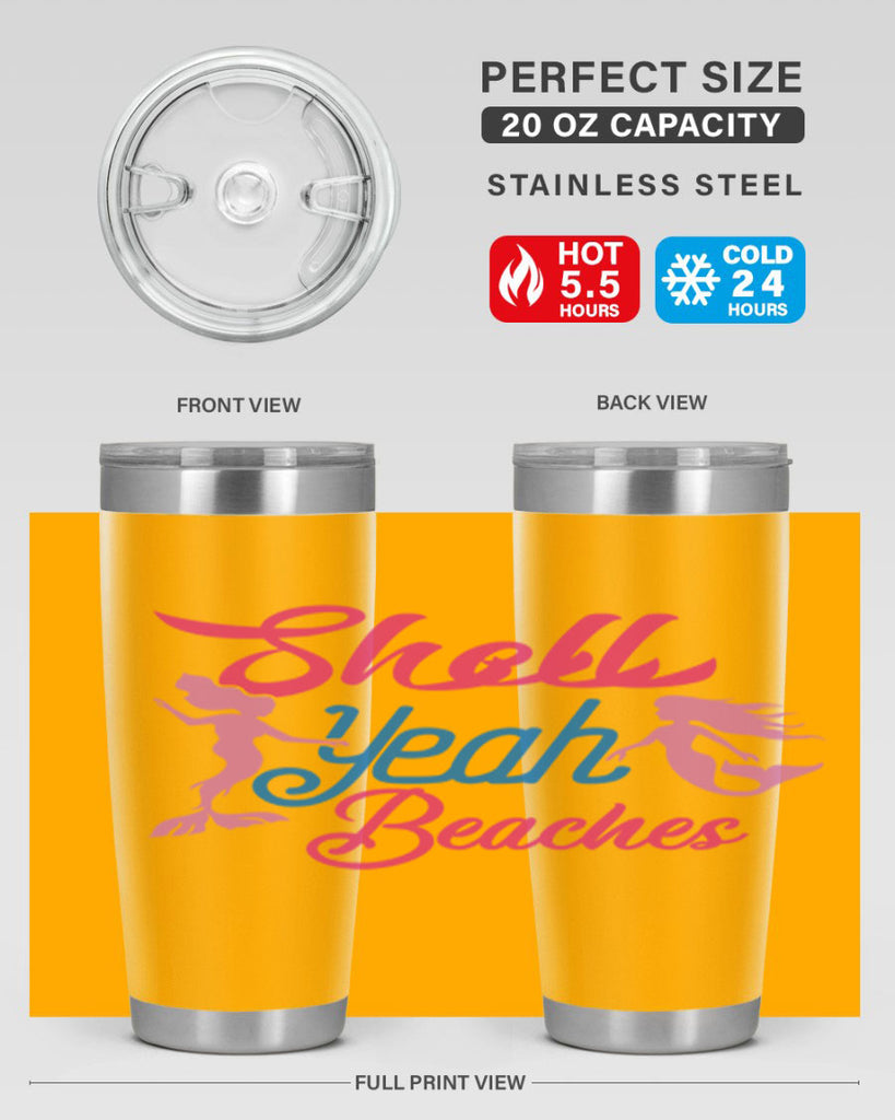 Shell Yeah Beaches 587#- mermaid- Tumbler