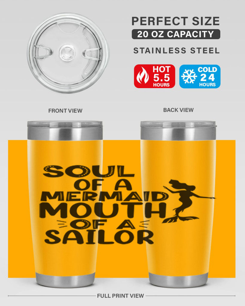 Soul Of A Mermaid Mouth Of A Sailor 620#- mermaid- Tumbler