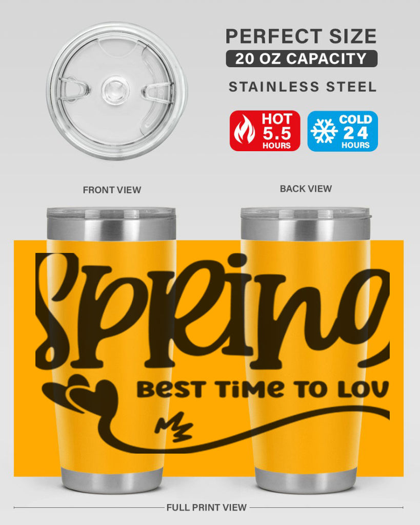 Spring Best Time to Love417#- spring- Tumbler