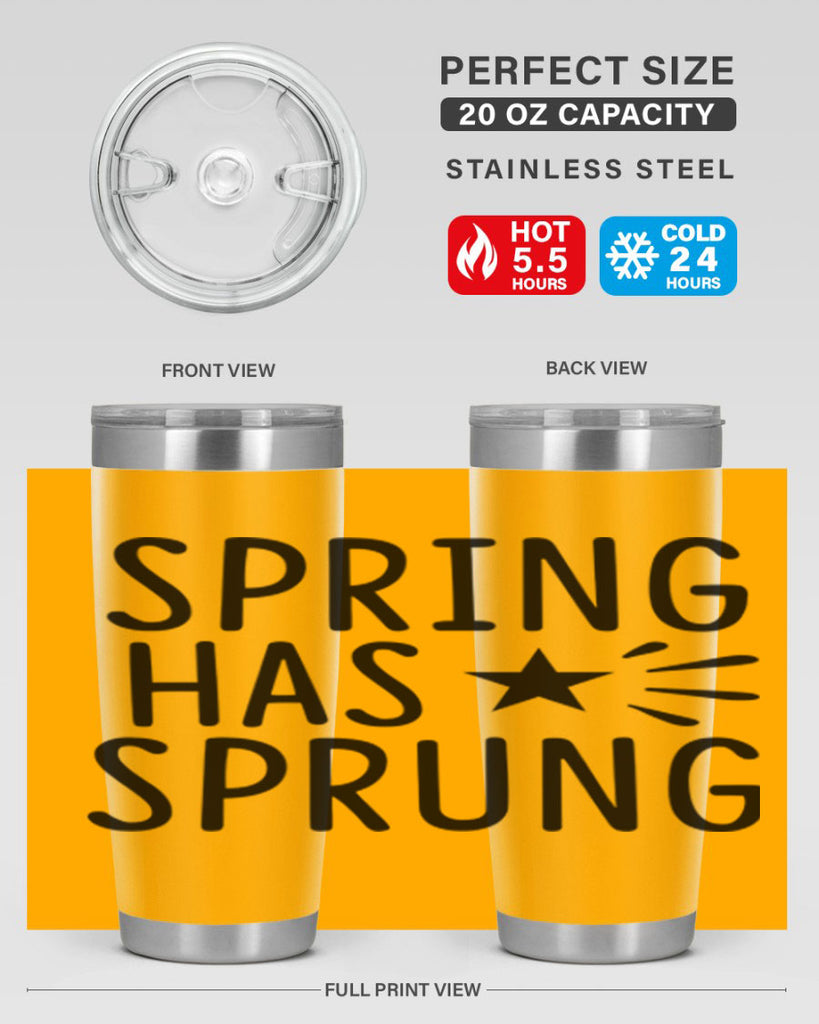 Spring Has Sprung 435#- spring- Tumbler