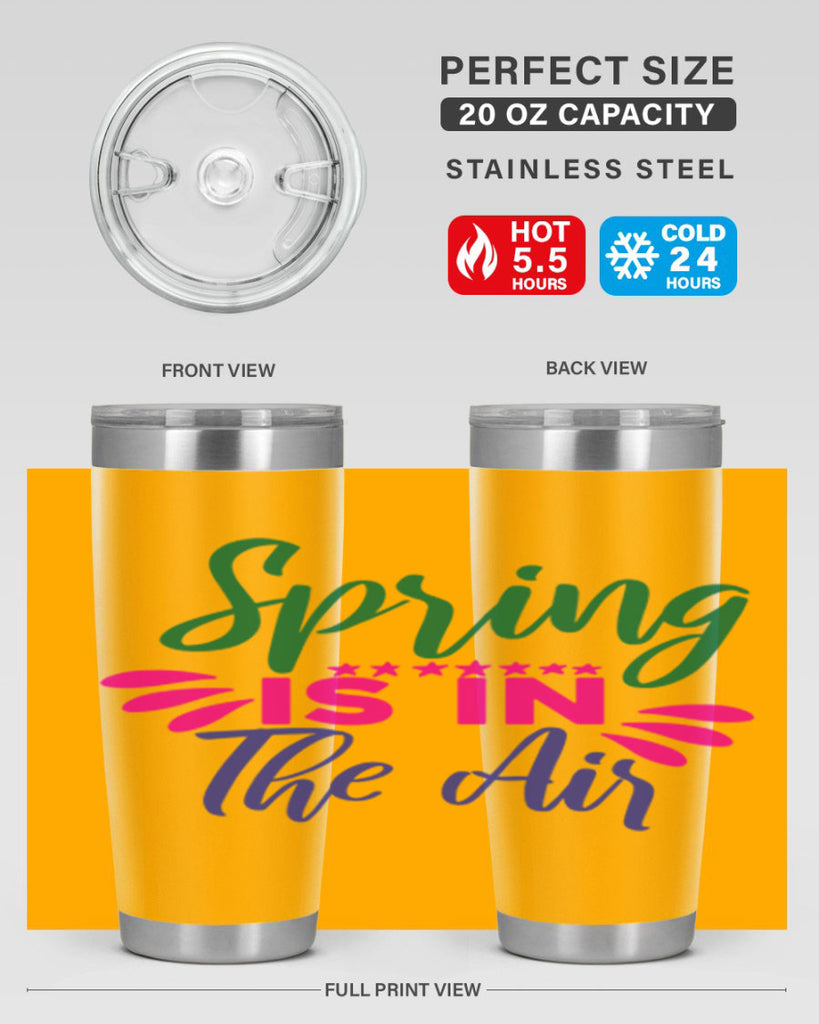 Spring Is In The Air 462#- spring- Tumbler