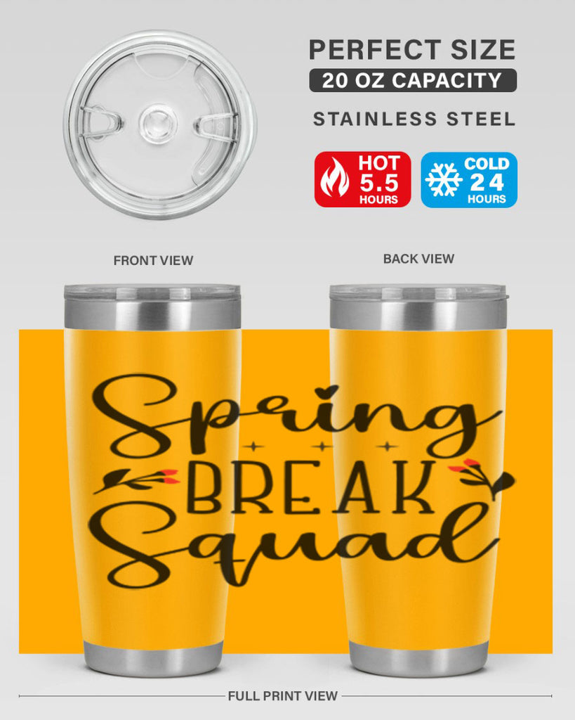 Spring break squad  485#- spring- Tumbler