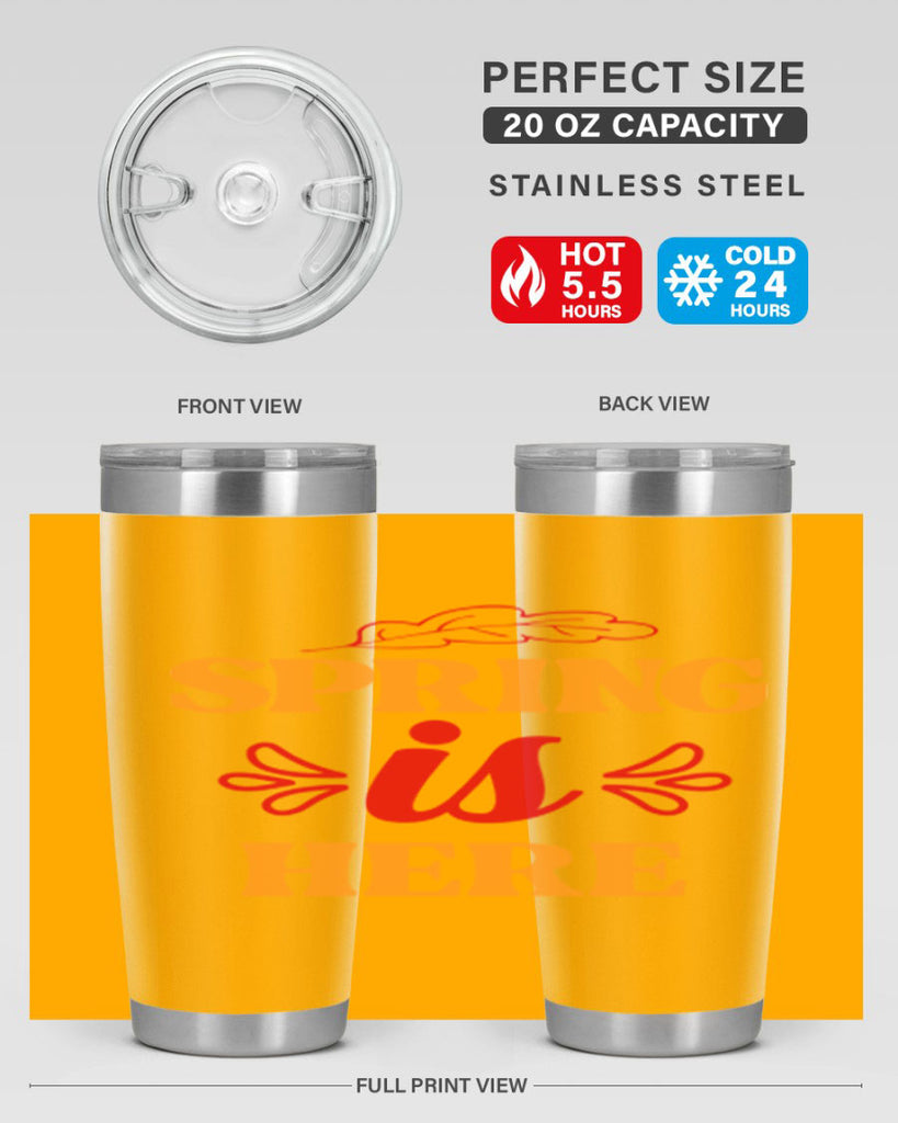 Spring is here 447#- spring- Tumbler