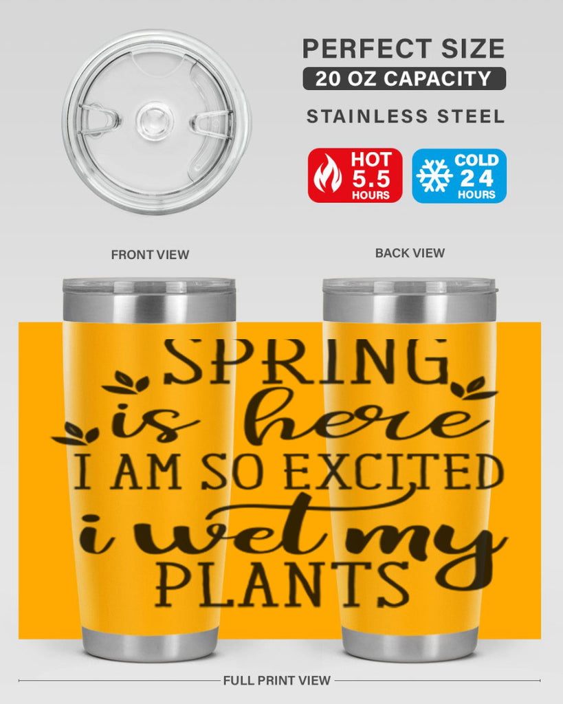 Spring is here I am 498#- spring- Tumbler