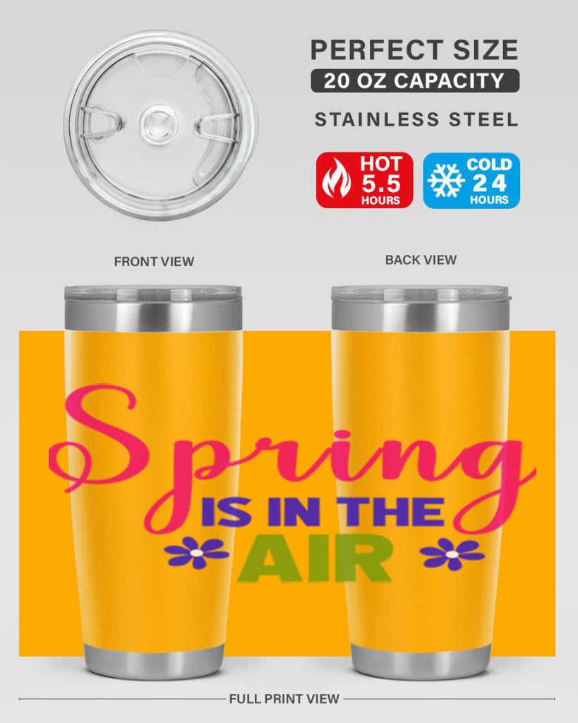 Spring is in the Air 468#- spring- Tumbler
