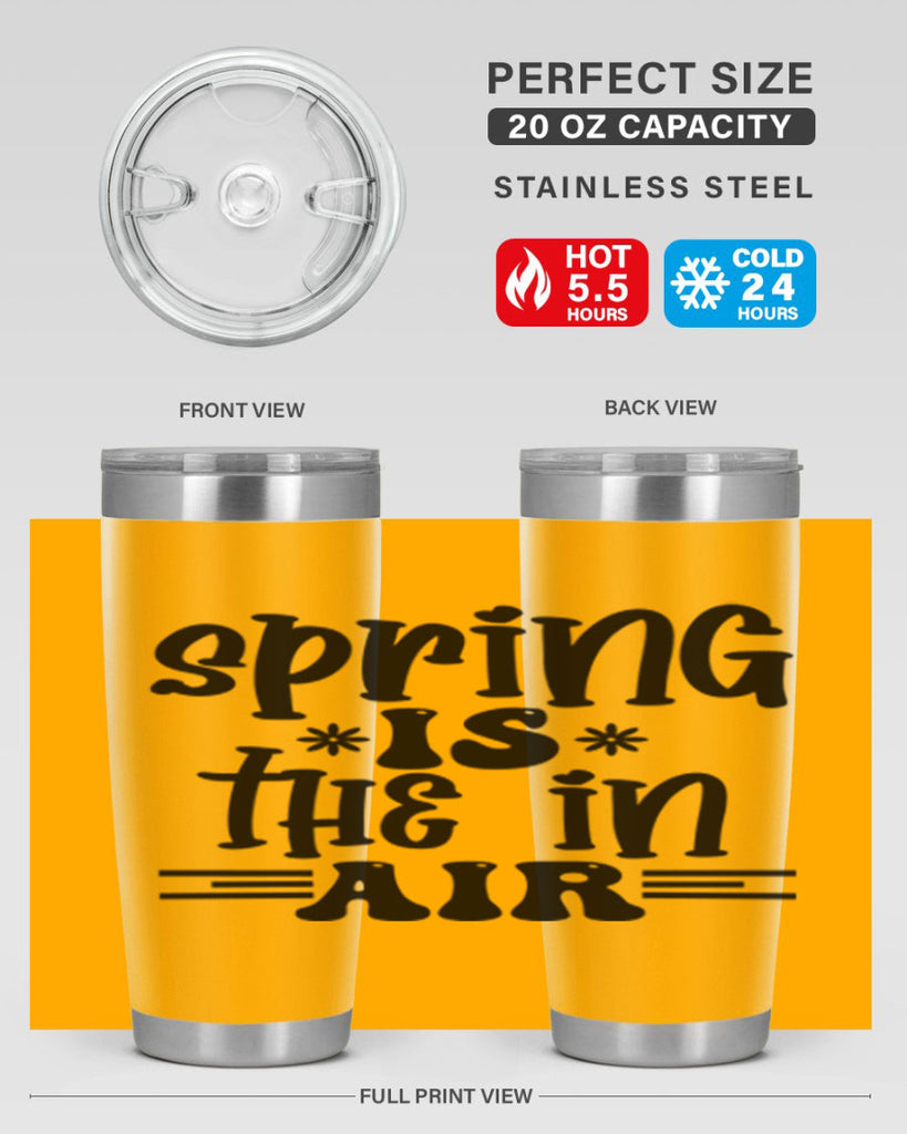 Spring is the in air 508#- spring- Tumbler