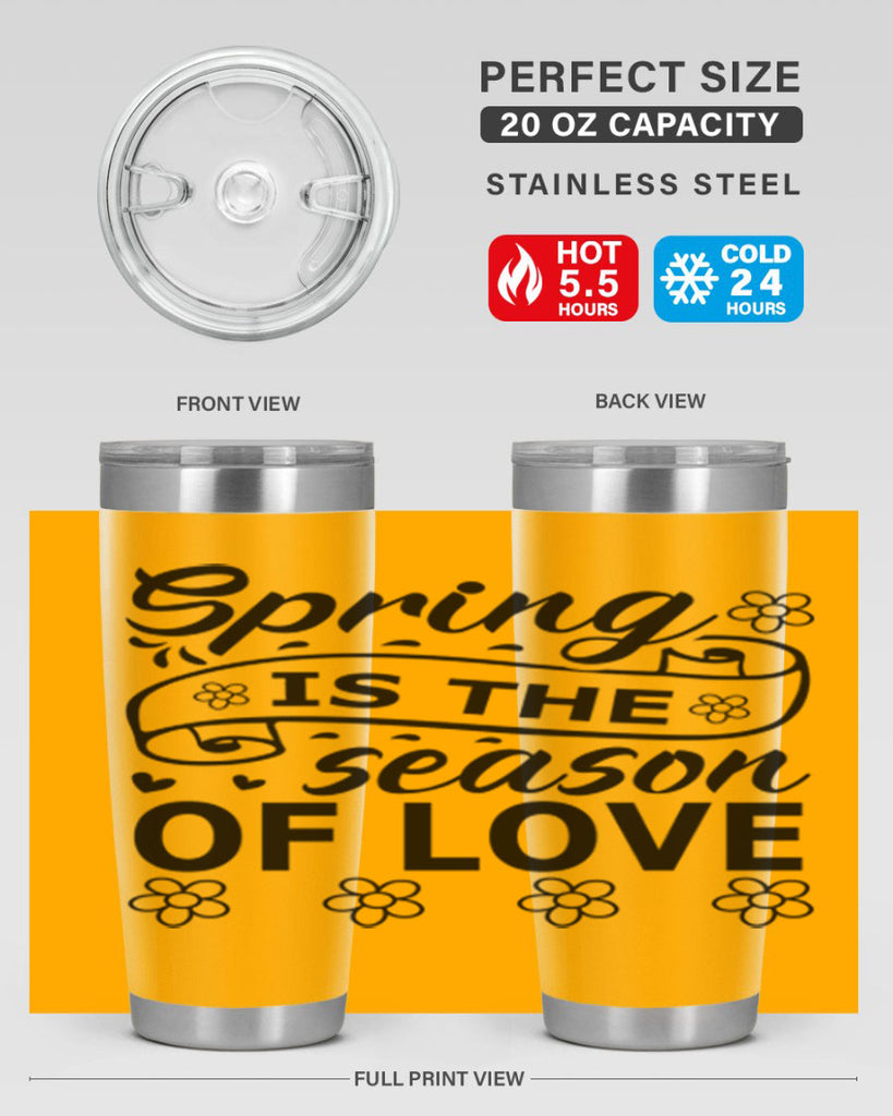 Spring is the season of 510#- spring- Tumbler