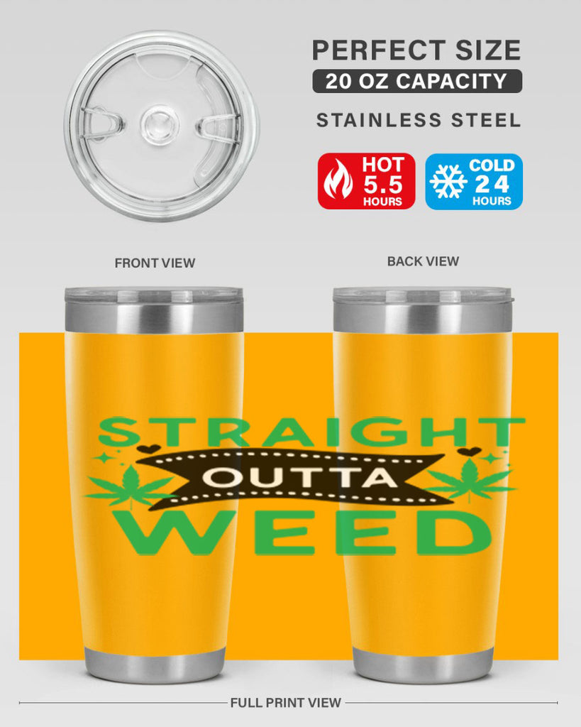 Straight Outta Weed 266#- marijuana- Tumbler