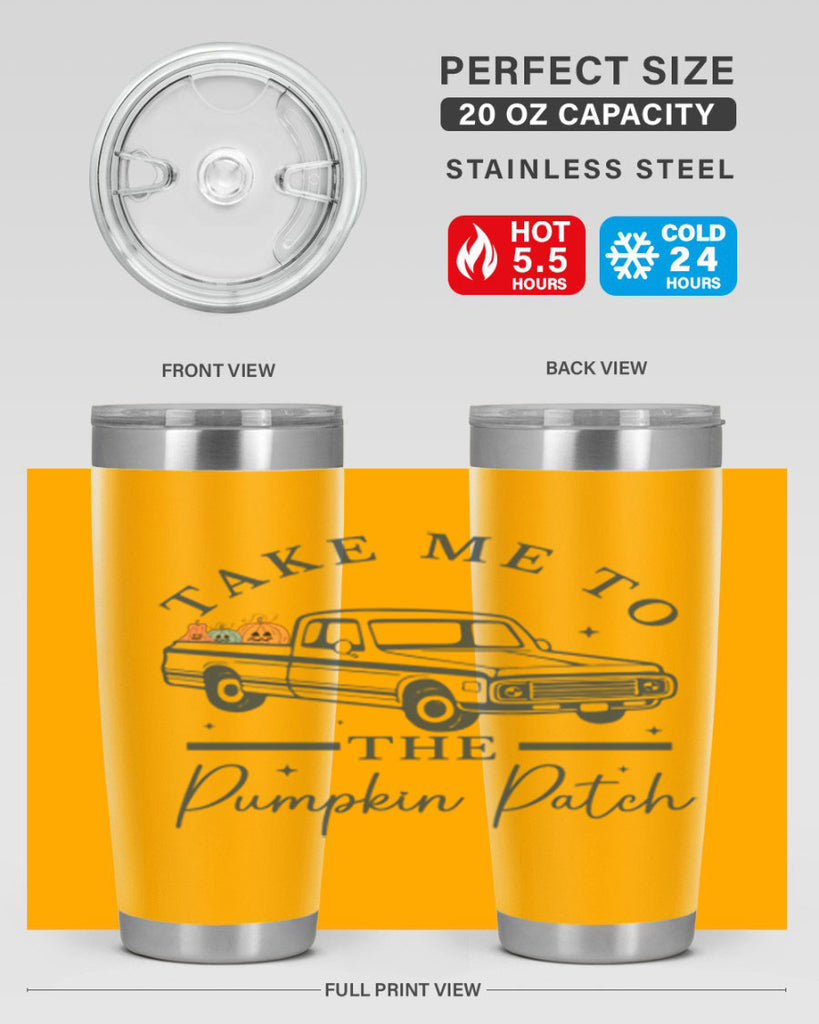 Take Me To The Pumpkin Patch 593#- fall- Tumbler