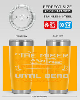 The miser and the pig are of no use until dead Style 23#- pig- Tumbler