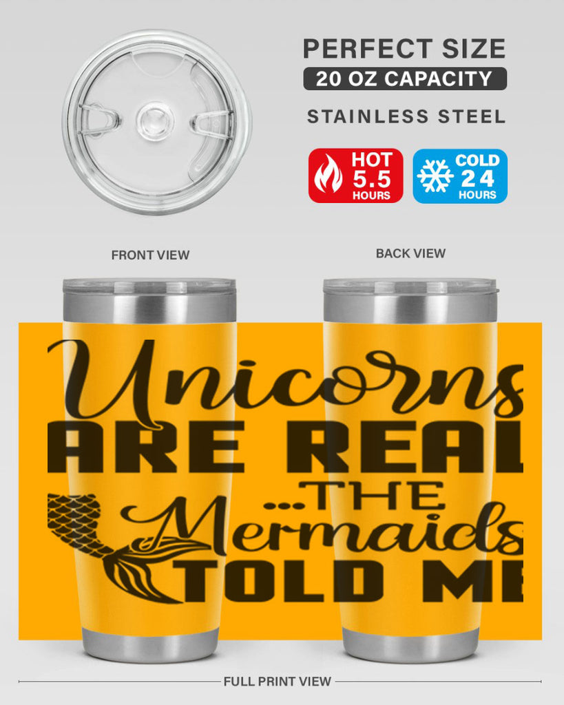 Unicorns are real the Mermaids 664#- mermaid- Tumbler