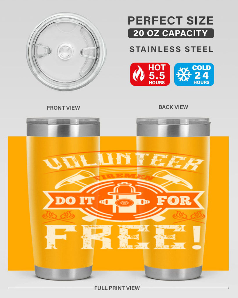 Volunteer firemen do it for free Style 14#- fire fighter- tumbler