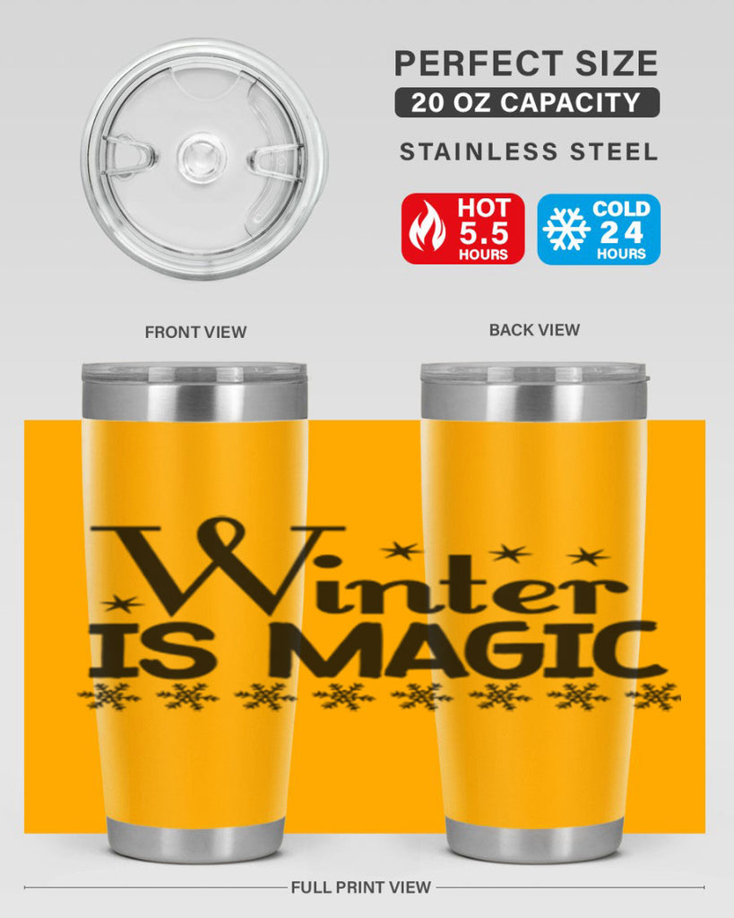 Winter is Magic 505#- winter- Tumbler