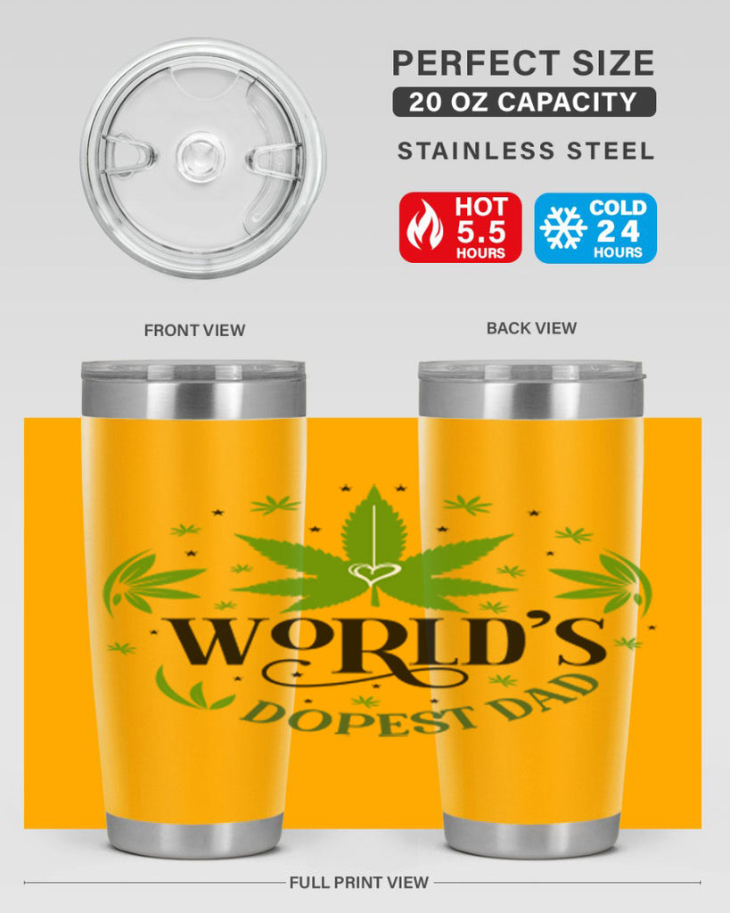 Worlds Dopest Dad 305#- marijuana- Tumbler