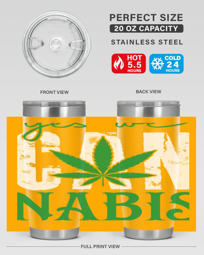 Yes we can nabis 309#- marijuana- Tumbler