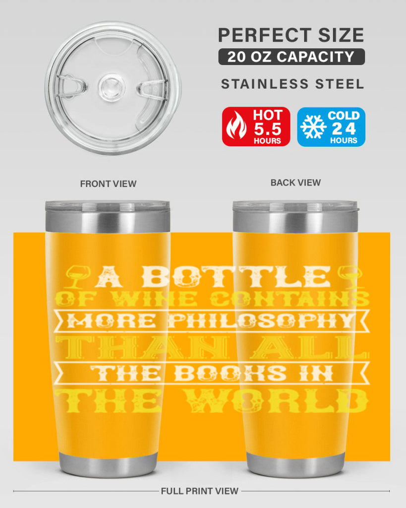 a bottle of wine contains more philosophy 97#- wine- Tumbler