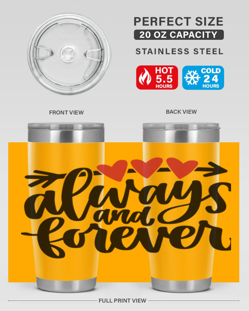 always and forever 31#- valentines day- Tumbler