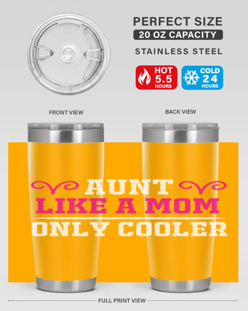 aunt like a mom only cooler 216#- mom- Tumbler