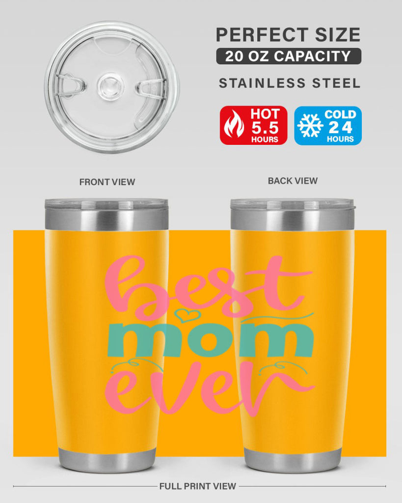 best mom ever 275#- mom- Tumbler