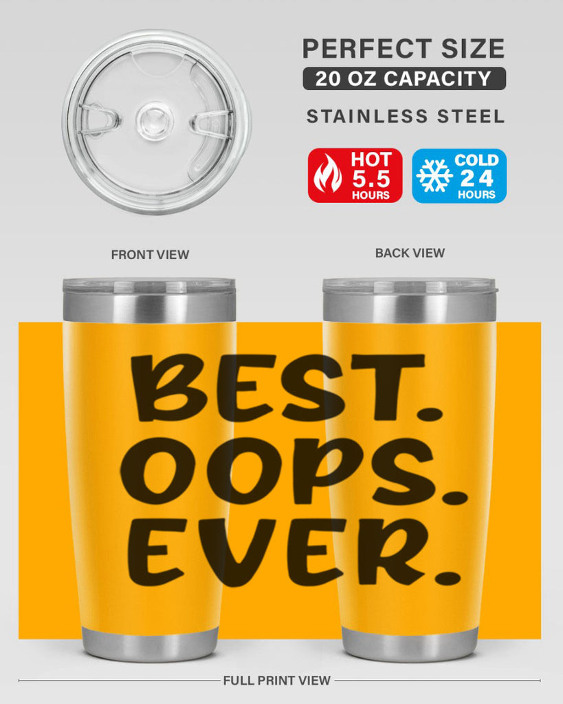 best oops ever Style 279#- baby- tumbler