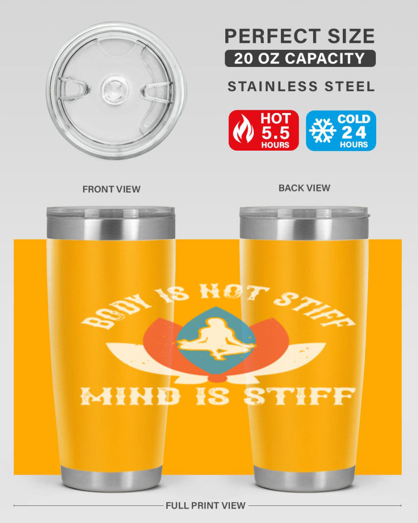 body is not stiff mind is stiff 92#- yoga- Tumbler