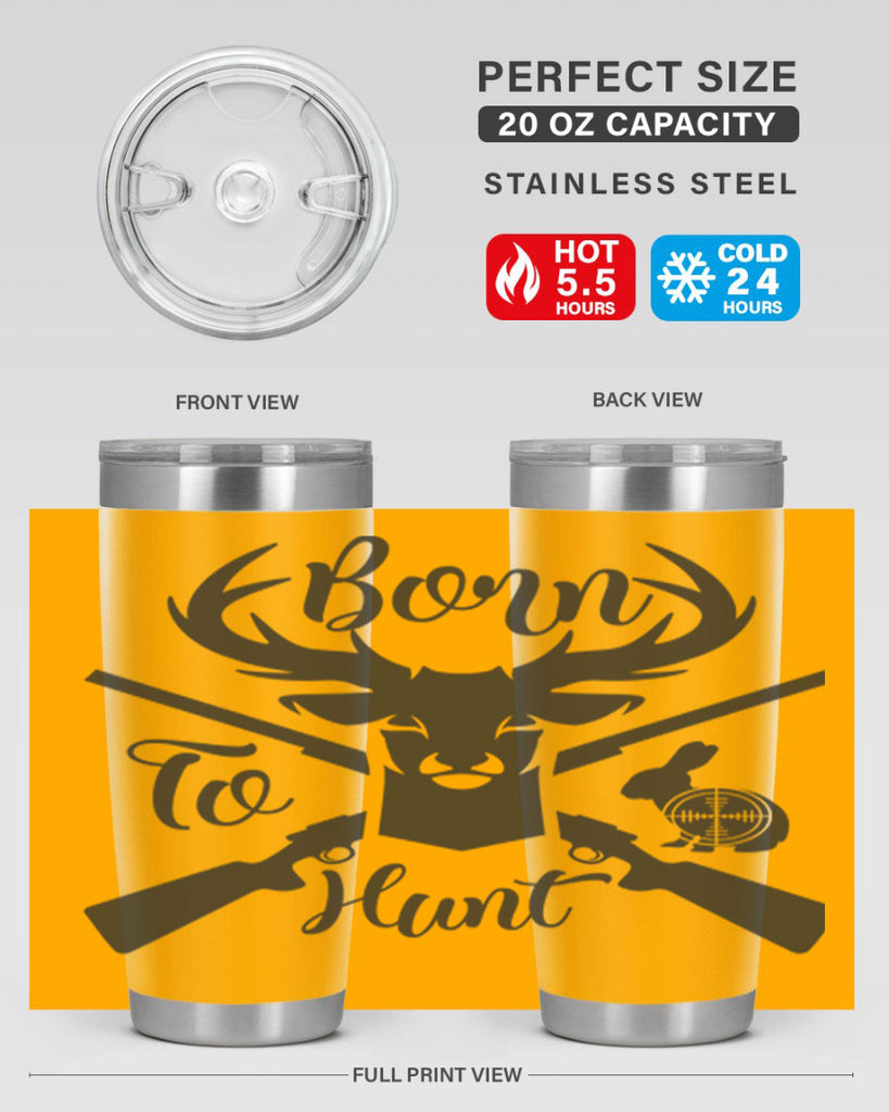 born to hunt 19#- hunting- Tumbler