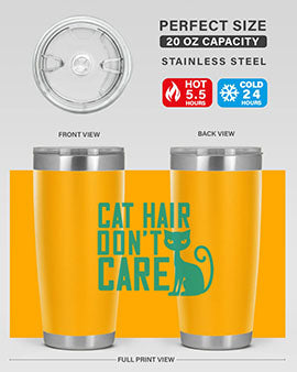 cat hair dont care Style 30#- cat- Tumbler
