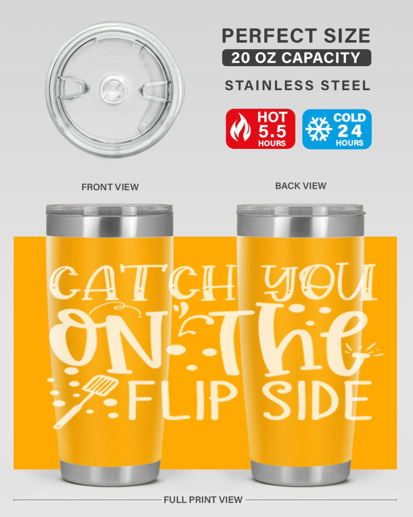 catch you on the flipside 50#- kitchen- Tumbler