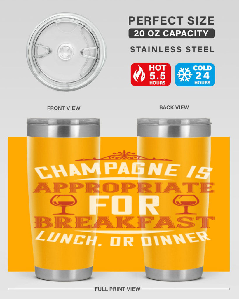 champagne is appropriate 88#- wine- Tumbler