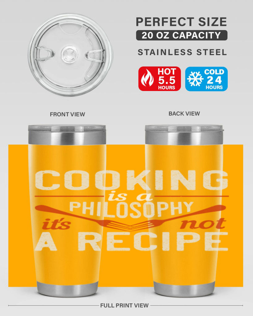 cooking is a philosophy its not a recipe 49#- cooking- Tumbler