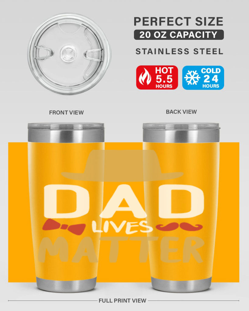 dad lives matter 103#- fathers day- Tumbler
