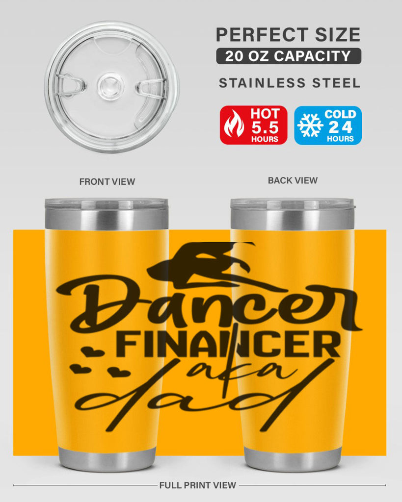 dancer financer aka dad 30#- ballet- Tumbler