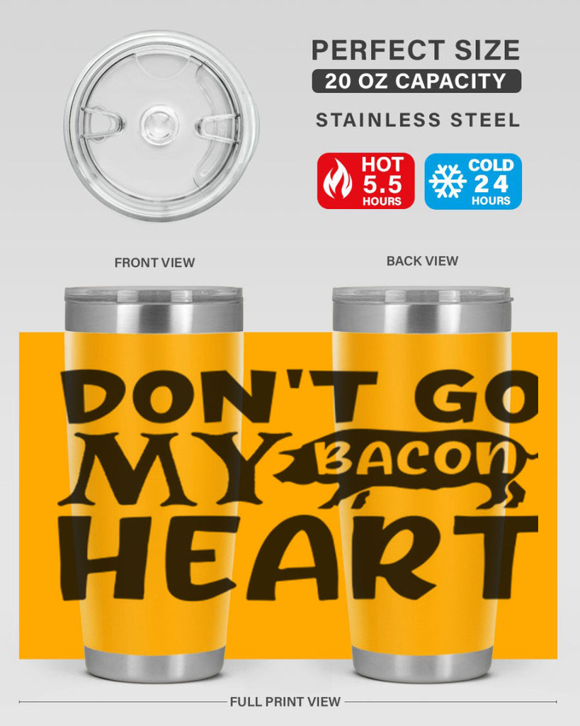 dont go bacon my heart 112#- kitchen- Tumbler