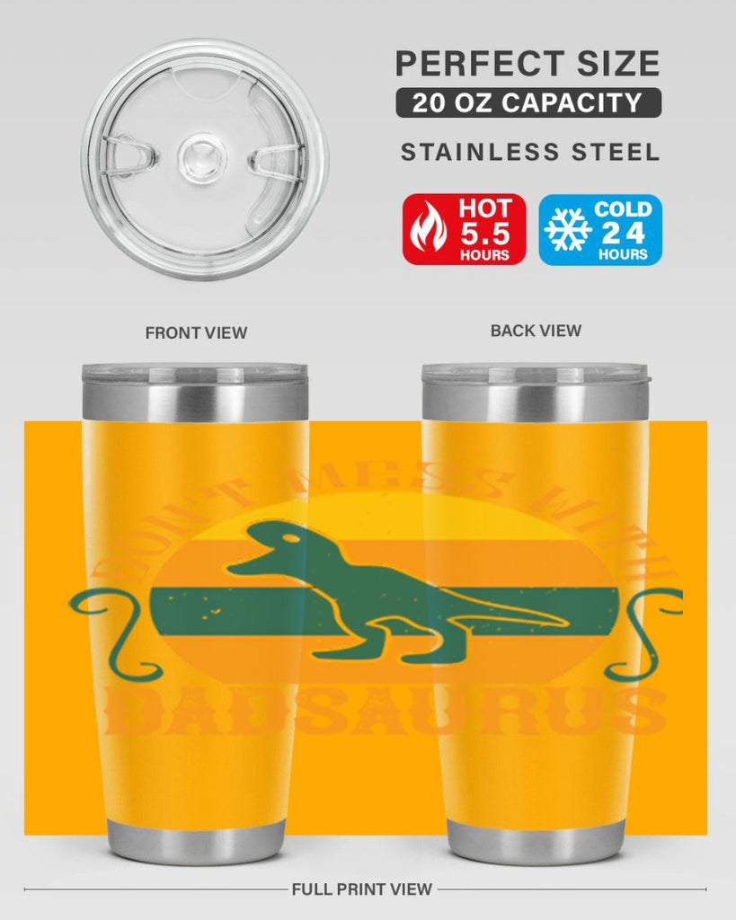 dont mess with dadsaurus 225#- fathers day- Tumbler