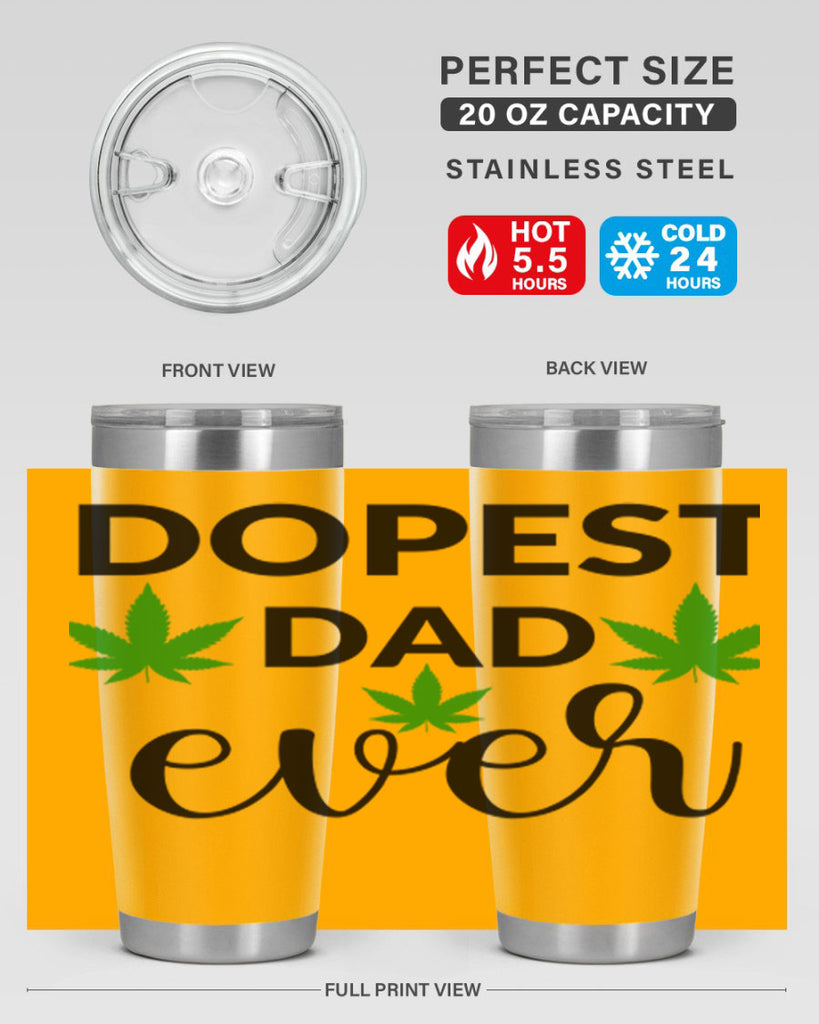 dopest dad ever 79#- marijuana- Tumbler