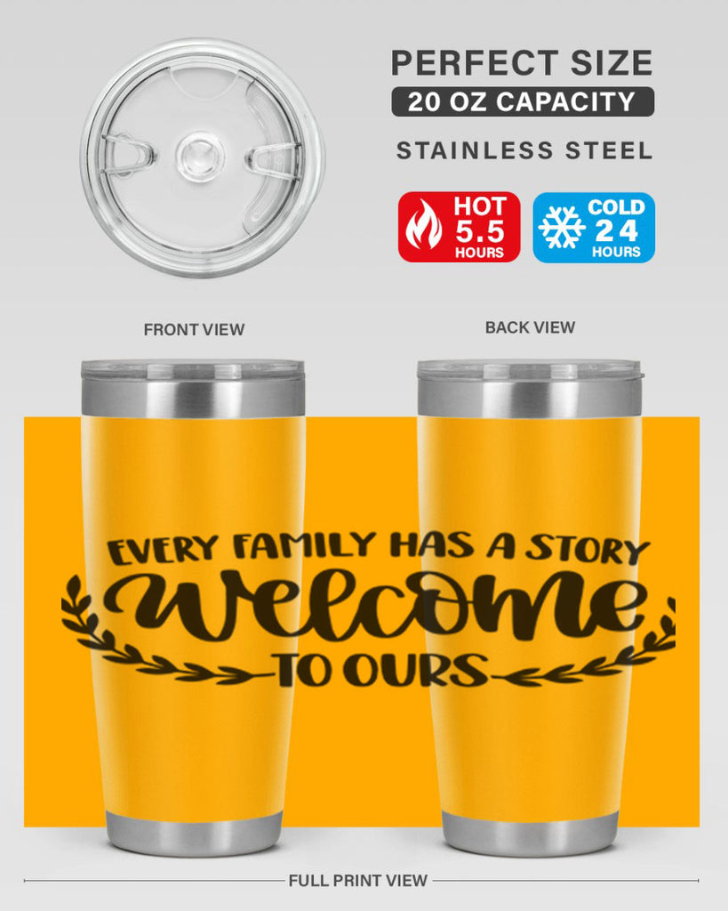 every family has a story welcome to ours 21#- home- Tumbler