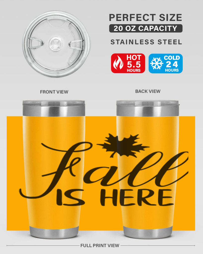 fall is here 107#- fall- Tumbler
