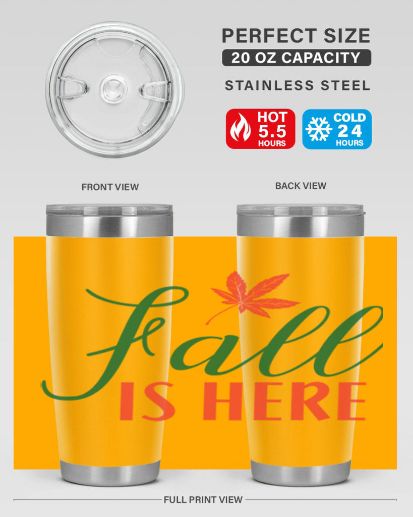 fall is here 108#- fall- Tumbler