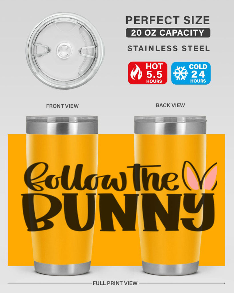 follow the bunny 44#- easter- Tumbler