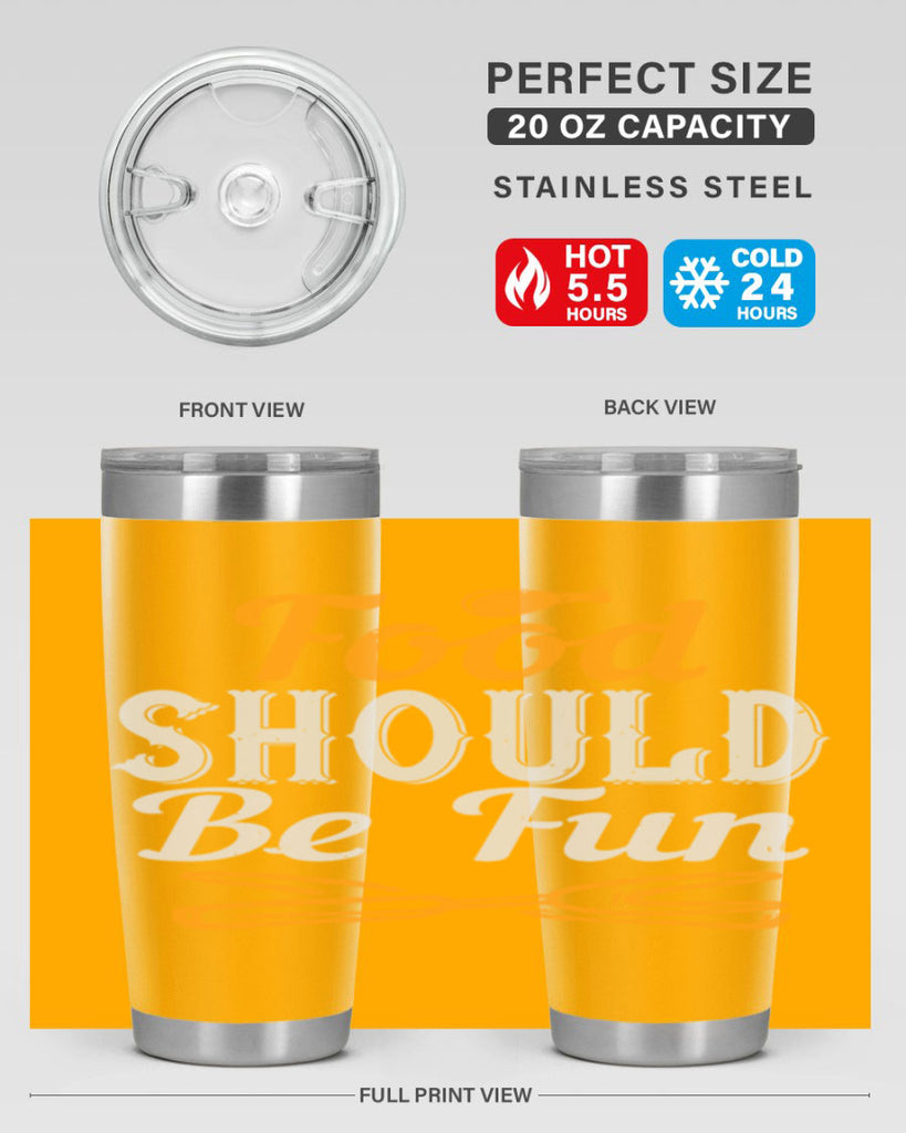 food should be fun 40#- cooking- Tumbler