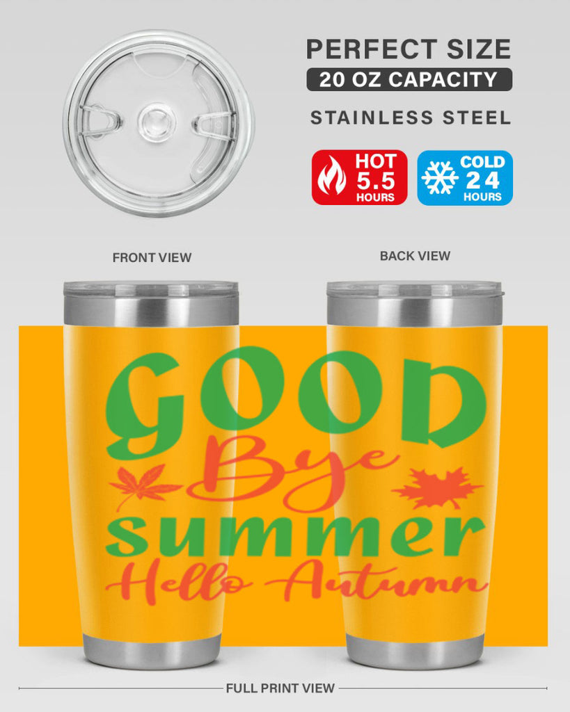 goodbye summer hello autumn 212#- fall- Tumbler