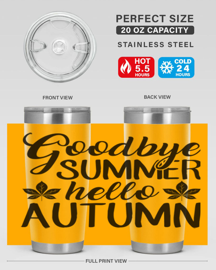 goodbye summer hello autumn 213#- fall- Tumbler