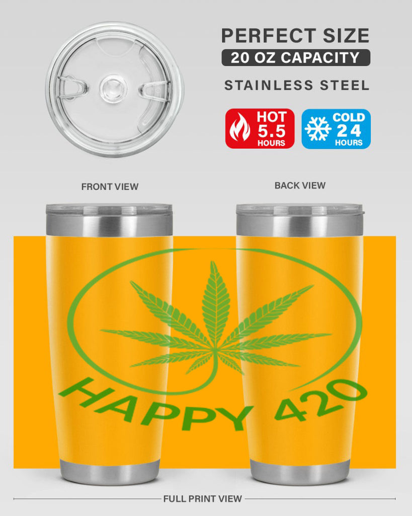 happy 420 100#- marijuana- Tumbler