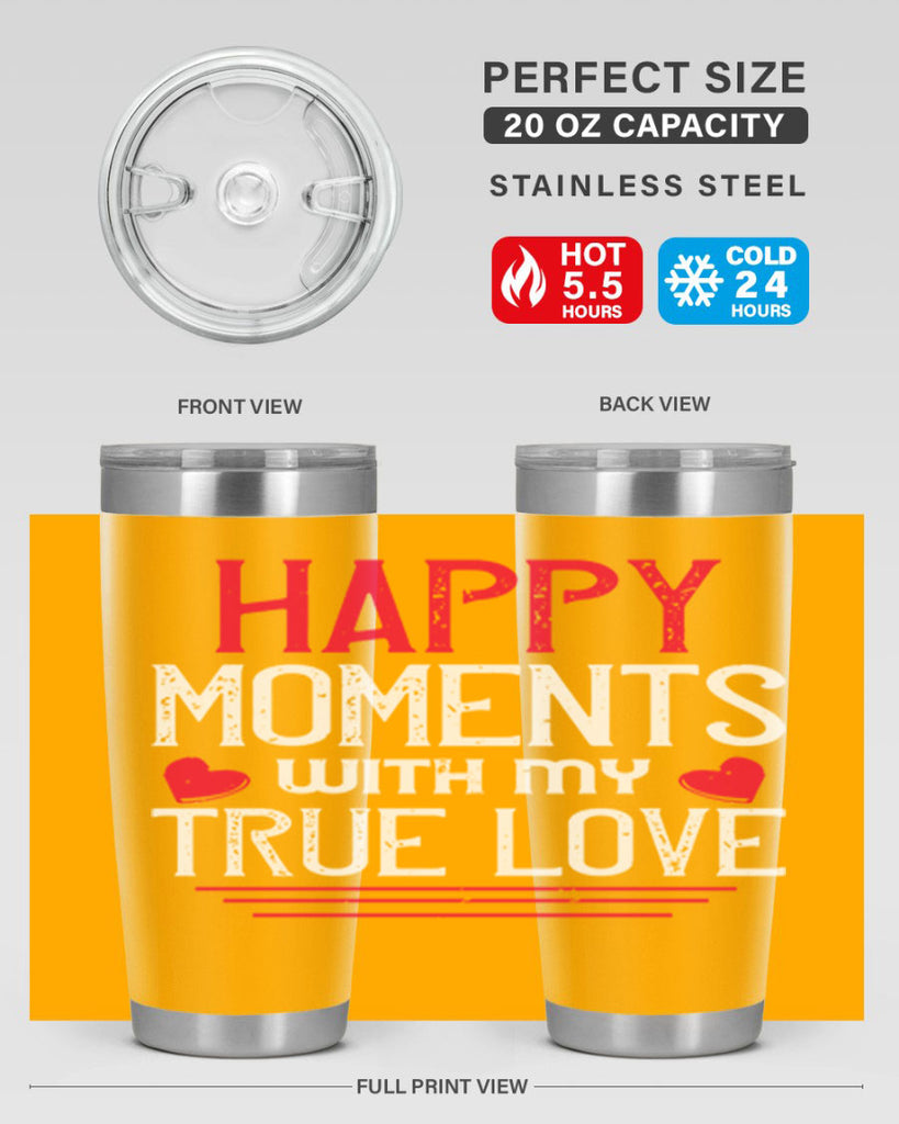 happy moment whith my true love 60#- valentines day- Tumbler