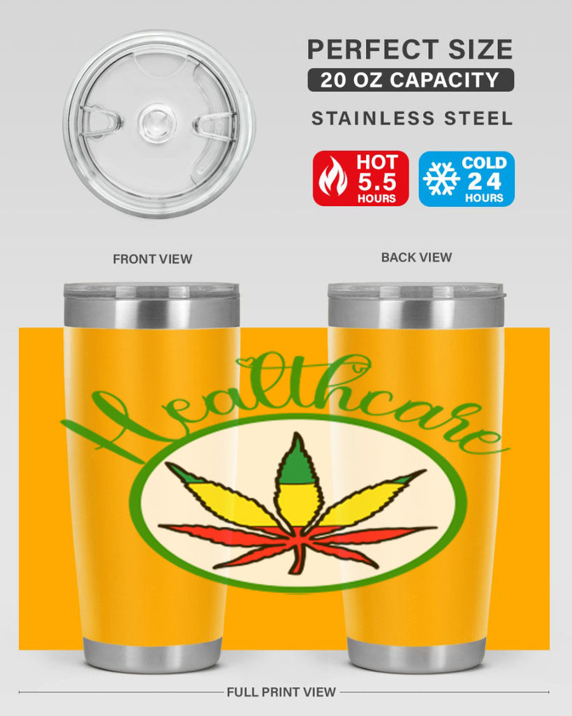 healthcare weed 106#- marijuana- Tumbler